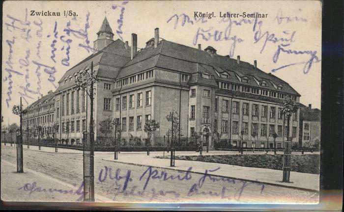 Zwickau Sachsen Königl. Lehrer-Seminar