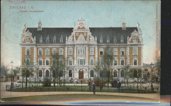 Zwickau Sachsen Kaiserl. Hauptpostamt