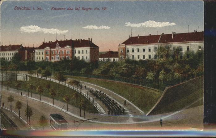 Zwickau Sachsen Kaserne Inf. Regets. No. 133