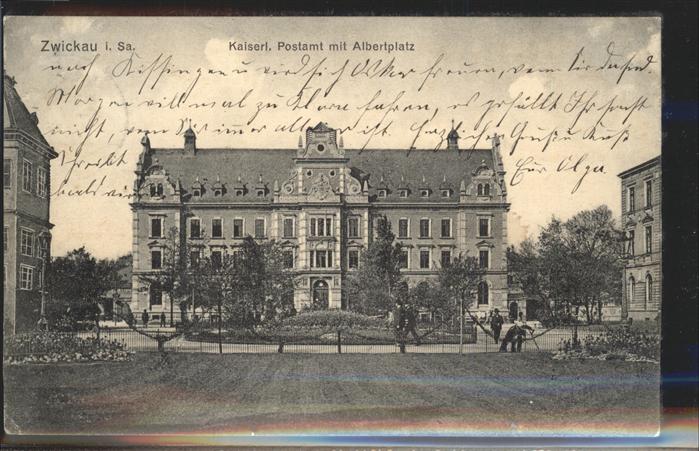 Zwickau Sachsen Kaiserl. Postamt Albertplatz