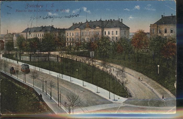 Zwickau Sachsen Kaserne des Inf. Reg. 133 Strassenbahn