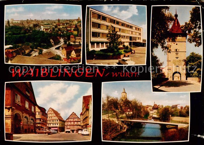 Waiblingen Rems Orts und Teilansichten Stadttor Marktplatz