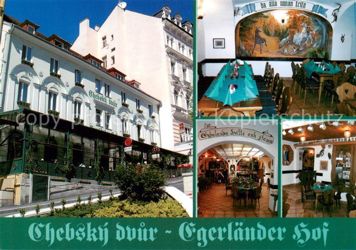 Karlovy Vary Karlsbad Chebsky dvur Hotel Restaurant Egerlaender Hof