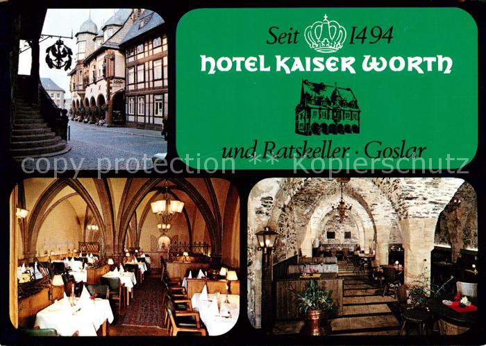 GOSLAR Harz Niedersachsen Hotel Kaiser Worth Ratskeller