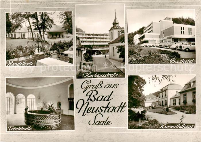 Bad Neustadt Wandelhalle Kurhausstrasse Badhotel Trinkhalle Kurmittelhaus