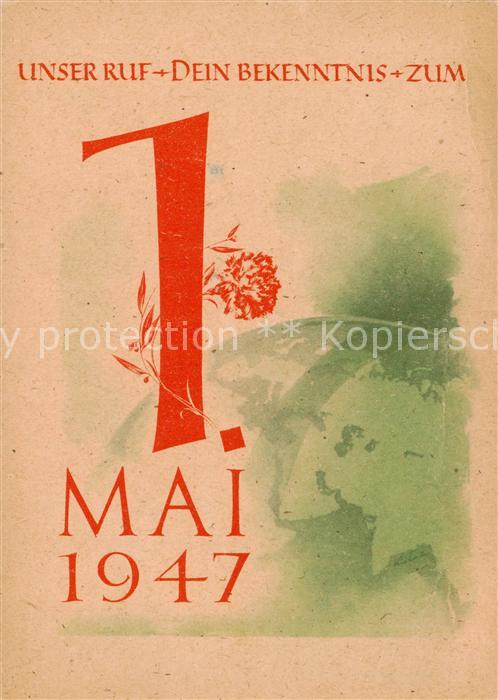 LEIPZIG Sachsen Unser Ruf Dein Bekenntnis zum 1. Mai 1947 Erinnerungskarte Sonde
