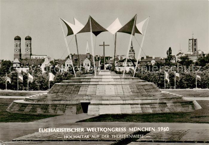 Muenchen Bayern Eucharistischer Weltkongress Muenchen 1960 Hochaltar auf der The