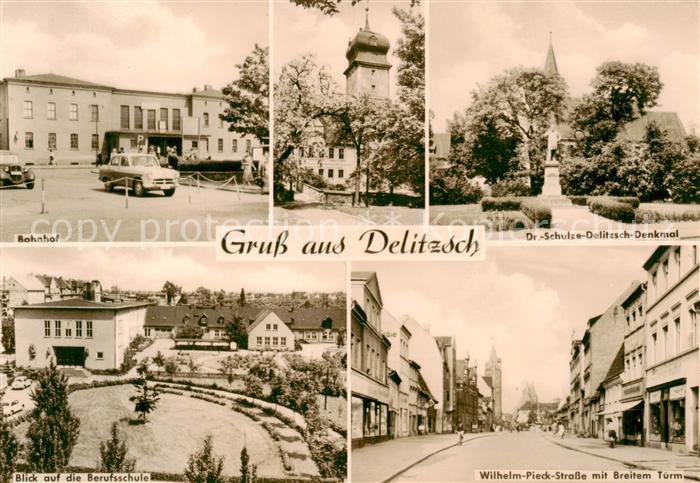 Delitzsch Bahnhof Berufsschule Dr Schulze Delitzsch Denkmal Wilhelm Pieck Strass