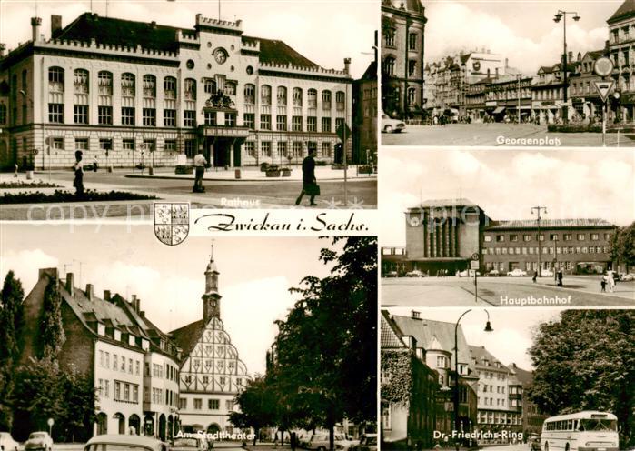 Zwickau  Sachsen Rathaus Georgenplatz Hauptbahnhof Stadttheater Dr Friedrichs Ri