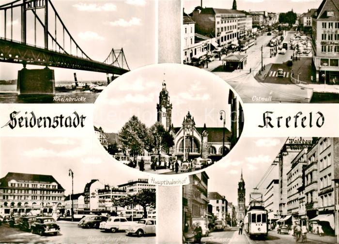 Krefeld Crefeld Rheinbruecke Ostwall Hauptbahnhof Bahnhofsvorplatz Rheinstrasse