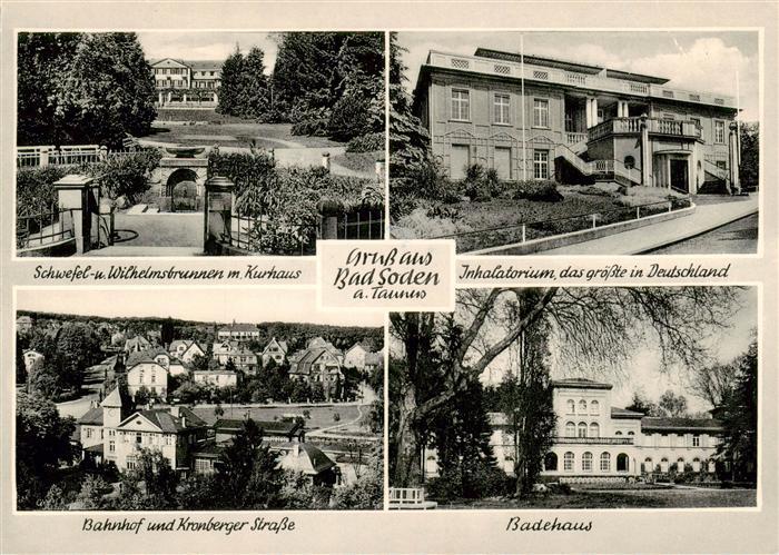 Bad Soden  Taunus Schwefel und Wilhelmsbrunnen mit Kurhaus Inhalatorium Bahnhof