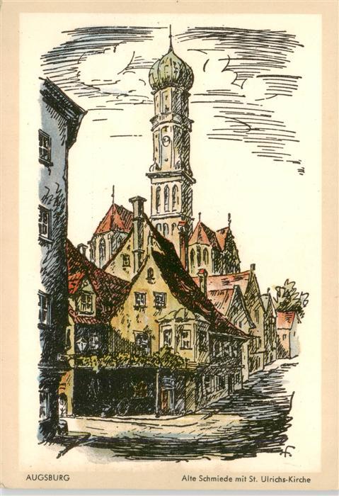 Augsburg Alte Schmiede mit St Ulrichs Kirche Kuenstlerkarte