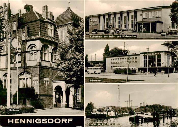 Hennigsdorf Rathaus Kulturhaus der Stahl und Walzwerker S-Bahnhof Hafen an der H