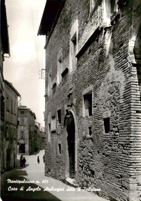 Montepulciano Siena IT Casa di Angelo Ambrogini dello il Poliziano