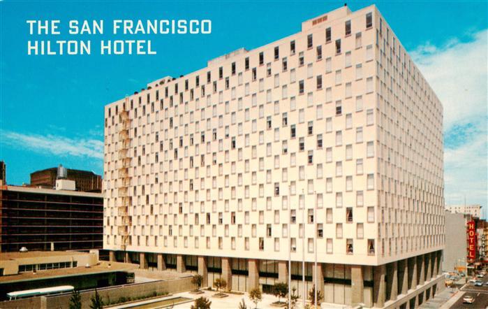 San Francisco California USA The San Francisco Hilton Hotel
