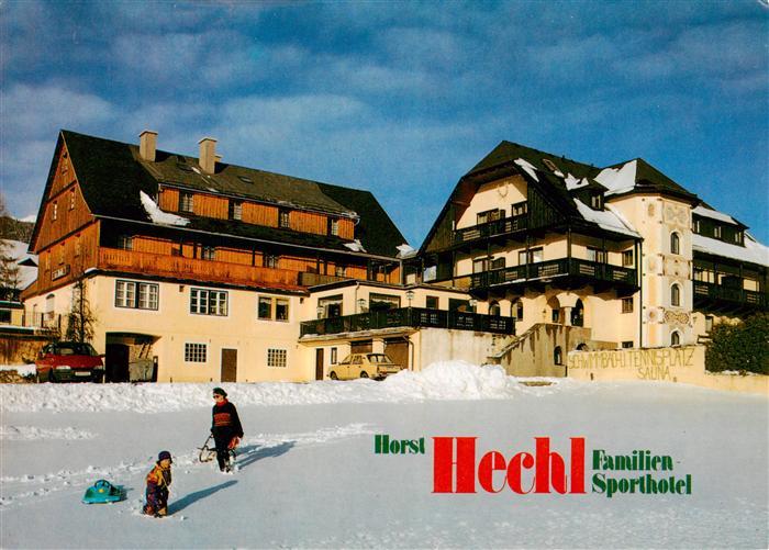 Tauplitz Steiermark AT Horst Hechl Familien Sporthotel