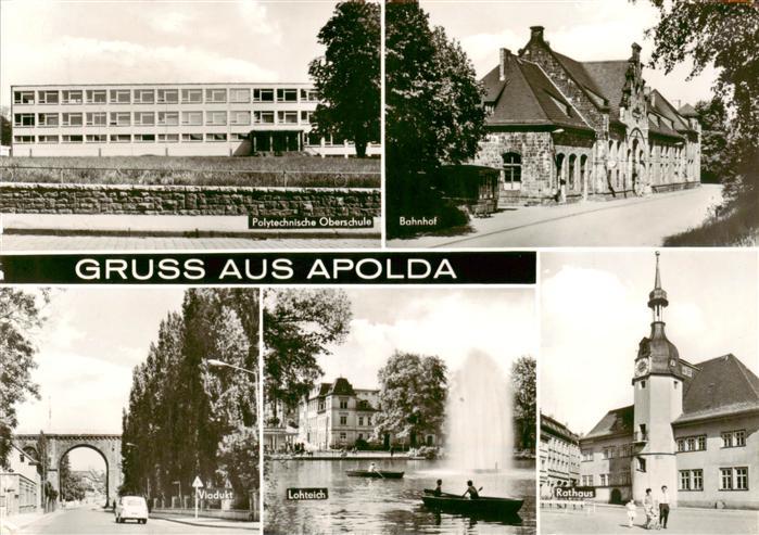 Apolda Polytechnische Oberschule Bahnhof Viadukt Lohteich Rathaus
