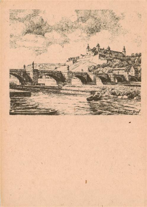 Wuerzburg Bayern Alte Mainbruecke mit Veste Marienberg Kuenstlerkarte