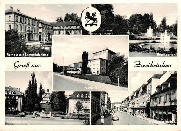 Zweibruecken Pfalz Rathaus Bismarckdenkmal Rosengarten Festhalle Mannlichplatz F