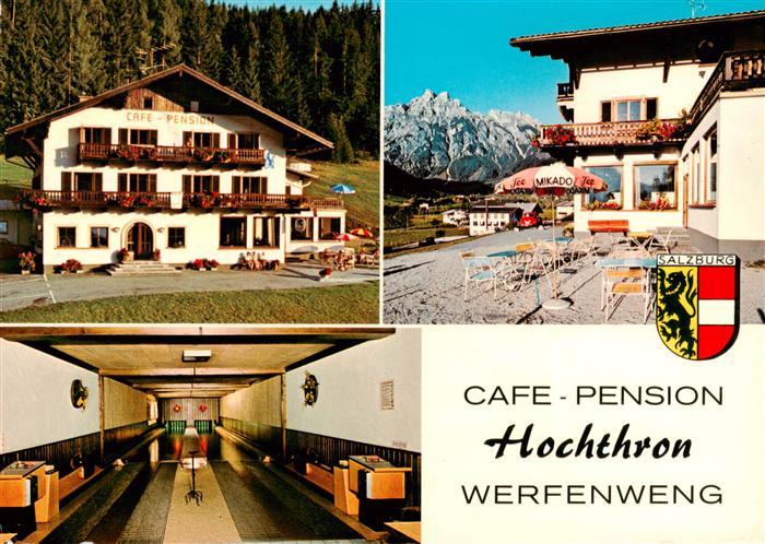 Werfenweng AT Cafe Pension Hochthron Terrasse Kegelbahn