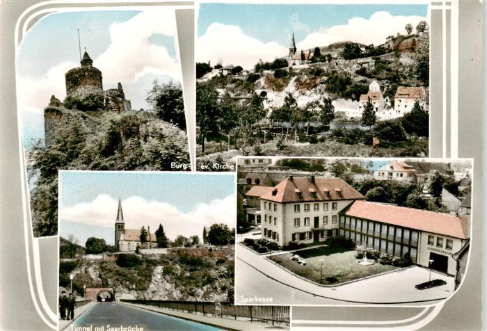 Saarburg Saar Burg Ev Kirche Tunnel mit Saarbruecke Sparkasse