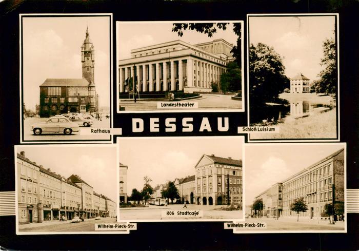 Dessau-Rosslau Rathaus Landestheater Schloss Luisium Wilhelm Pieck Strasse HOG S