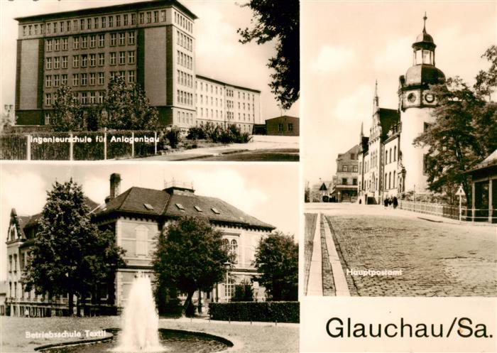 Glauchau Ingenierschule fuer Anlagenbau Betriebsschule Textil Hauptpostamt