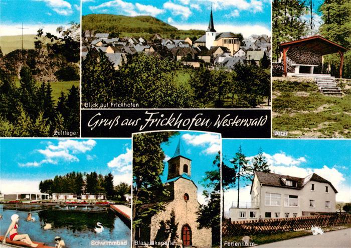 Frickhofen Zeltlager Ortsansicht Altar Schwimmbad Blasiuskapelle Ferienheim