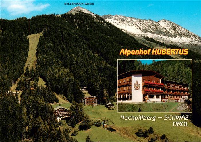 Schwaz Tirol AT Alpenhof Hubertus Hochpillberg Fliegeraufnahme