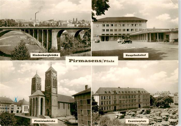Pirmasens Hindenburgbruecke Hauptbahnhof Pirminiuskirche Exerzierplatz