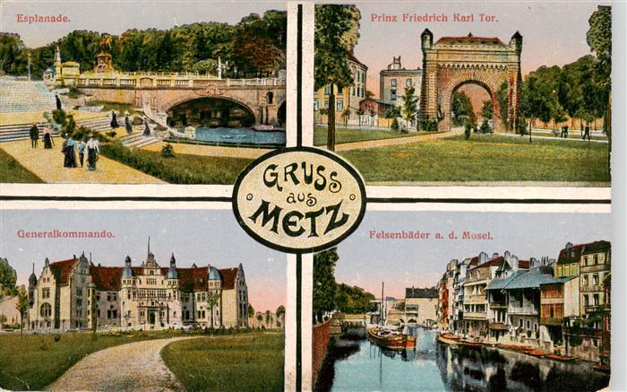 Metz 57 Moselle Esplanade Prinz Friedrich Karl Tor Generalkommando Felsenbaeder