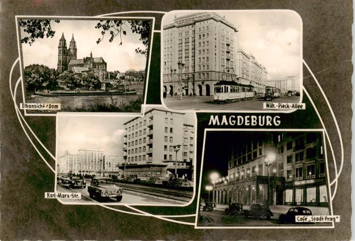 MAGDEBURG  CITY Elbansicht Dom Wilh Pieck Allee Karl Marx Str Cafe Stadt Prag