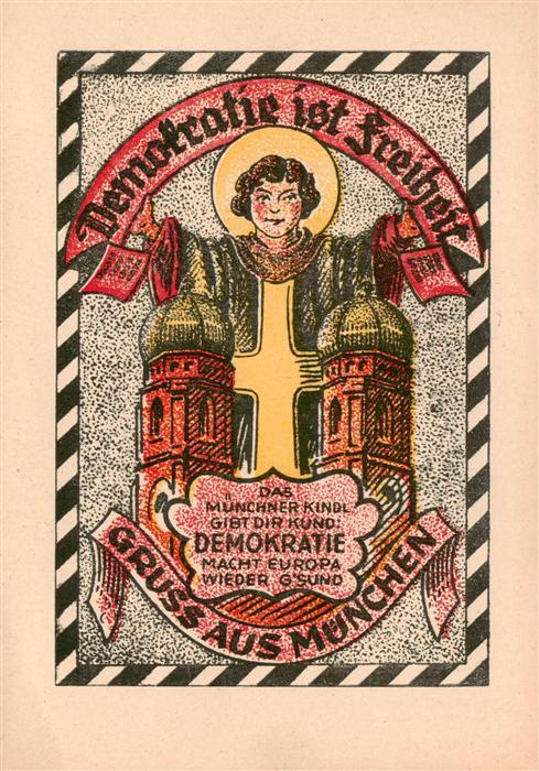Muenchen Bayern Muenchner Kindl Demokratie ist Freiheit