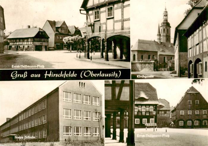 Hirschfelde Sachsen Ernst-Thaelmann-Strasse Kirchgasse Neue Schule Ernst-Thaelma