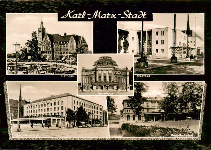 Karl-Marx-Stadt CHEMNITZ Rathaus Stadtbad Opernhaus Chemnitzer Hof Hauptbahnhof
