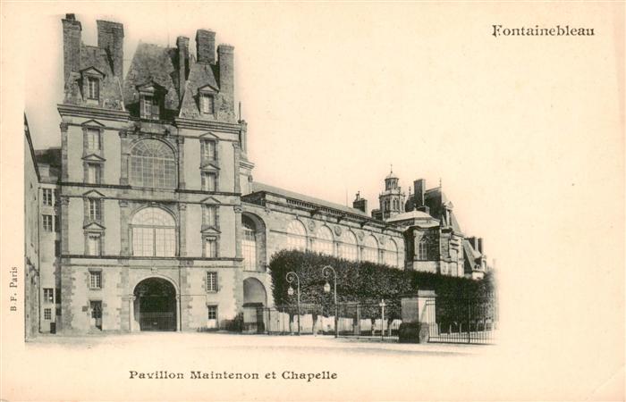 Fontainebleau 77 Seine et Marne Pavillon Maintenon et Chapelle