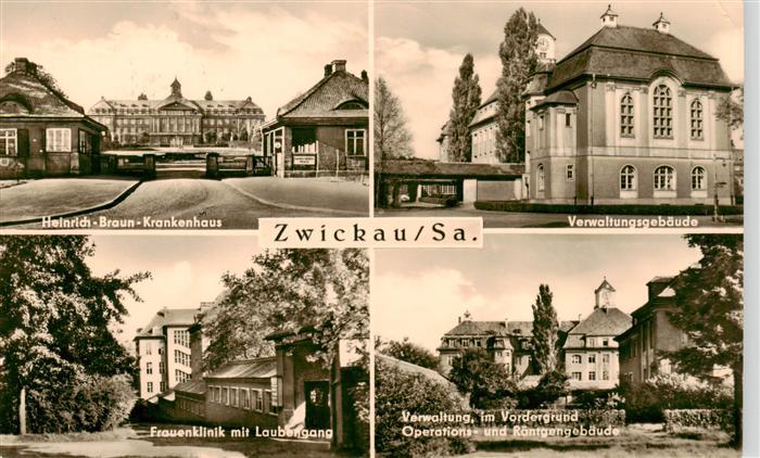Zwickau  Sachsen Heinrich Braun Krankenhaus Verwaltungsgebaeue Frauenklinik mit