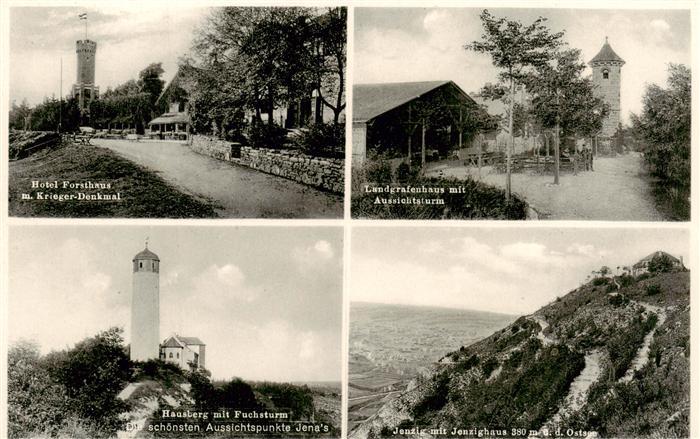 Jena  Thueringen Hotel Forsthaus Kriegerdenkmal Landgrafenhaus Aussichtsturm Hau