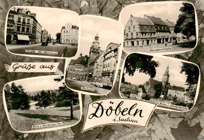 Doebeln Strasse der Befreiung Georgenstrasse Rathaus Buergergarten Nicolaikirche