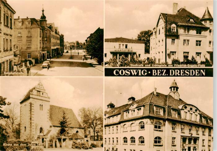 Coswig Sachsen Bahnhofstrasse Stadtcafe und Lichtspiele am Friedrich Engels Plat