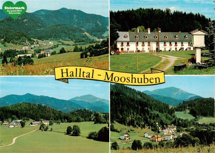 Halltal Steiermark AT Mooshuben Panorama Teilansichten
