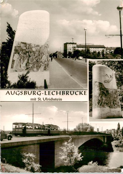 Augsburg Lechbruecke mit St Ulrichstein