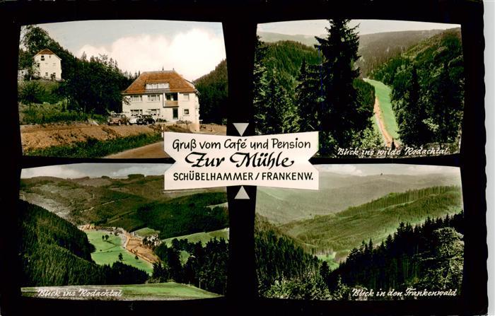 Schuebelhammer Cafe Pension Zur Muehle Blick ins Rodachtal und in den  Frankenwa