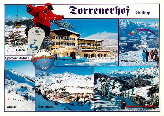 Golling  Salzach AT Torrenerhof Flachau Werfenweng Wagrain Obertauern Muehlbach