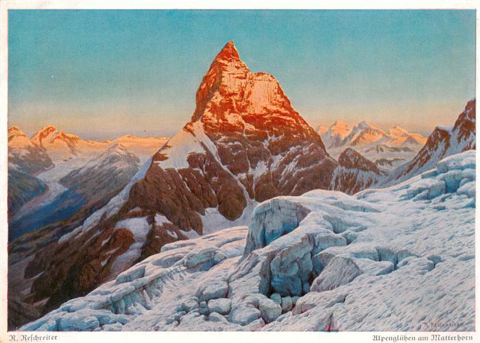 Reschreiter Rudolf Kuenstlerkarte Ulpengluehen am Matterhorn