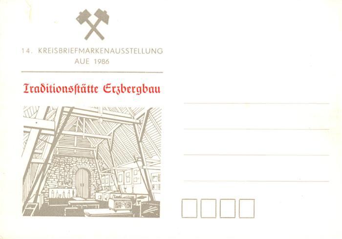 Aue Erzgebirge Kreisbriefmarkenausstellung 1986 Traditionsstaette Erzbergbau