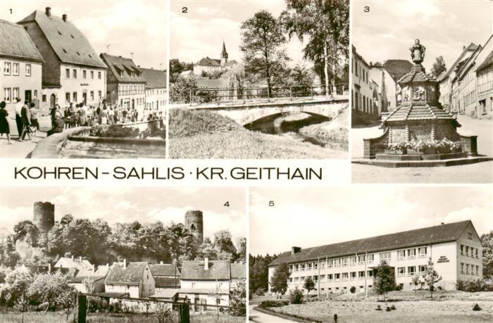 Kohren-Sahlis Ortspartien Brunnen Bruecke Schloss Schule