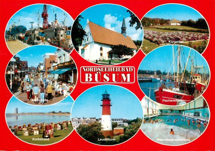 Buesum Nordseebad Werft Alleestrasse Korbstrand Leuchtturm Kath Kirche Kurgarten