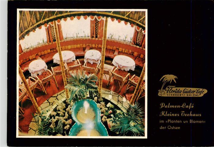 Scharbeutz Ostseebad Florida Suedsee Café Palmencafé Kleines Teehaus Planten un