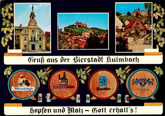 Kulmbach Bayern Teilansichten Bierstadt Spruch Hopfen und Malz Gott erhalt's